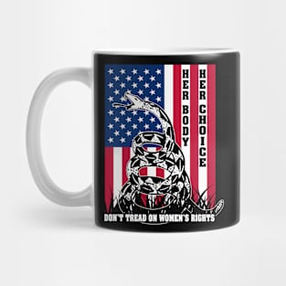 Women's Rights Reproductive Health American Flag Don't Tread on Me Mug